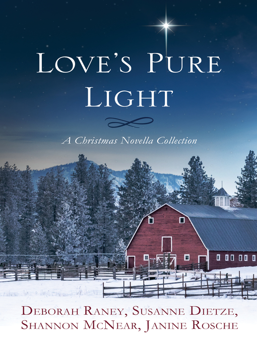 Title details for Love's Pure Light by Susanne Dietze - Available